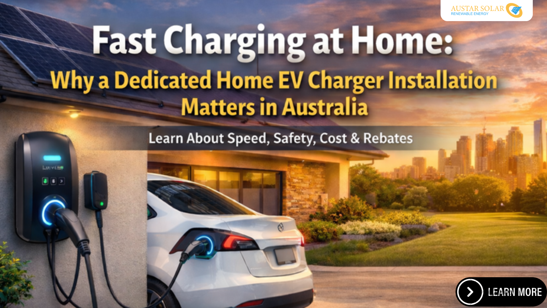 Fast Charging at Home: Why a Dedicated Home EV Charger Installation Matters in Australia