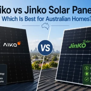 Aiko vs Jinko Solar Panels Which Is Best for Australian Homes