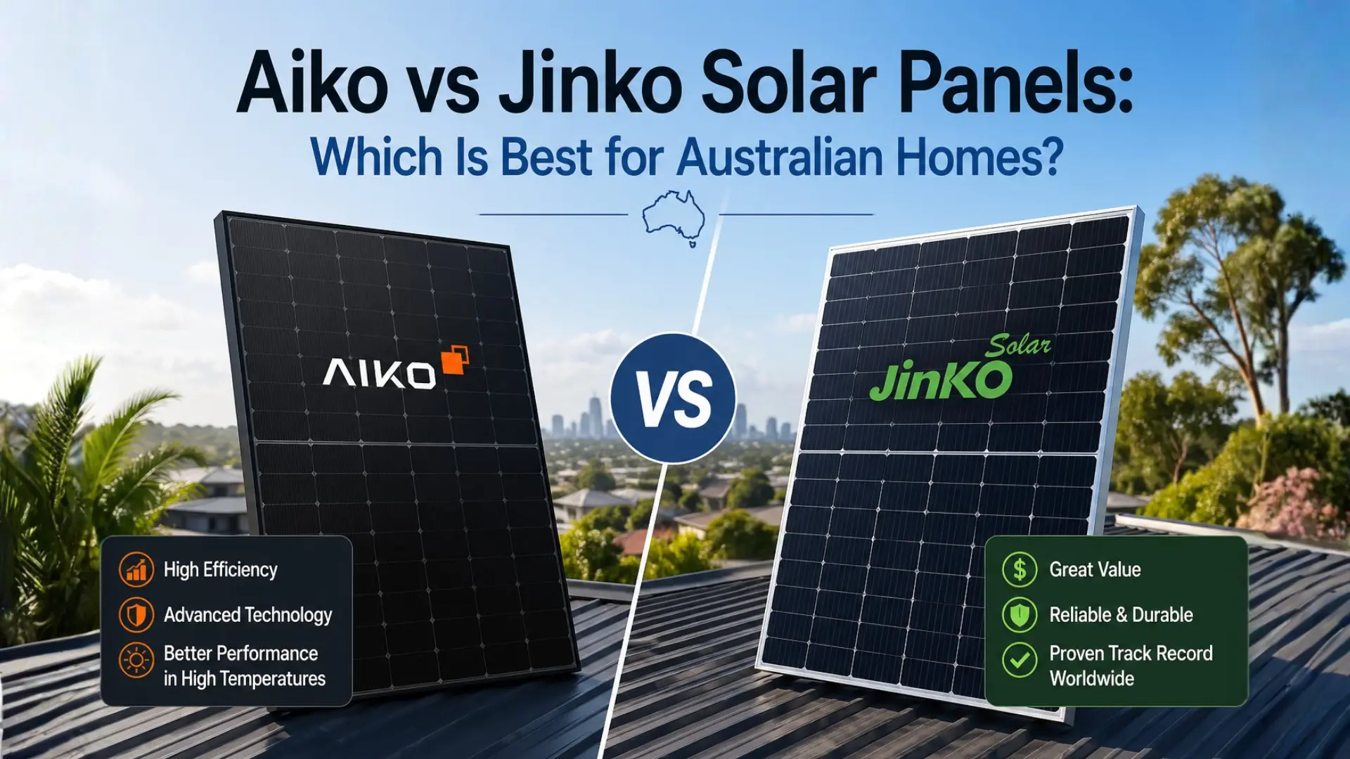 Aiko vs Jinko Solar Panels Which Is Best for Australian Homes