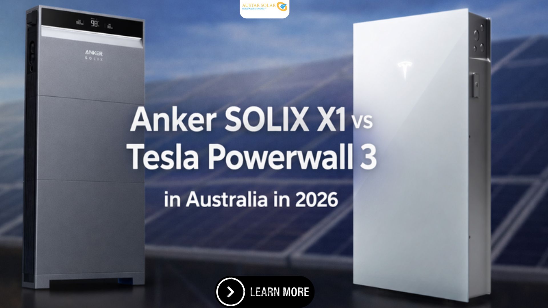 Anker SOLIX X1 vs Tesla Powerwall 3 in Australia in 2026