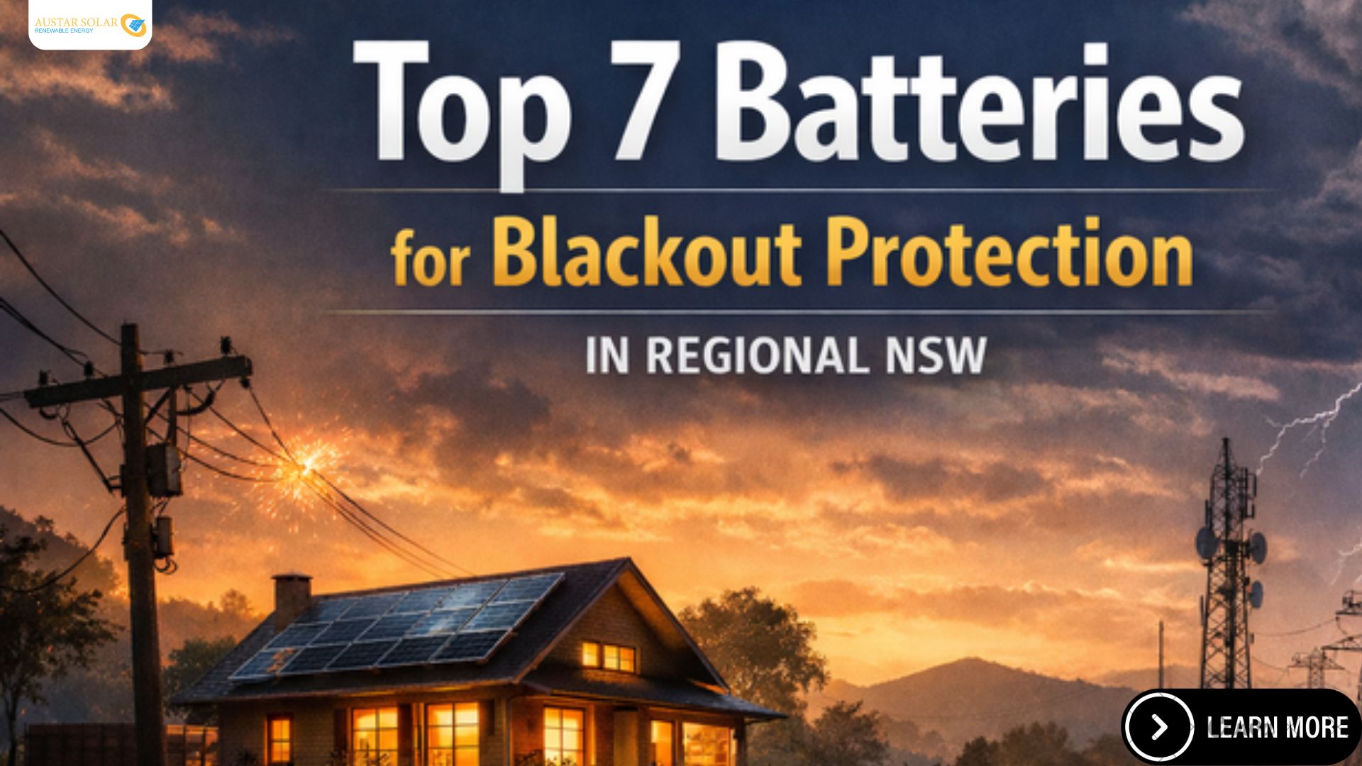 Top 7 batteries for blackout protection in regional NSW 2026