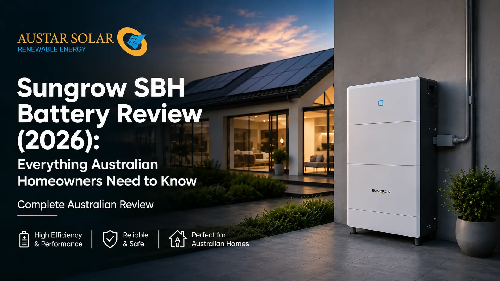 Sungrow SBH Battery Review (2026): Everything Australian Homeowners Need to Know