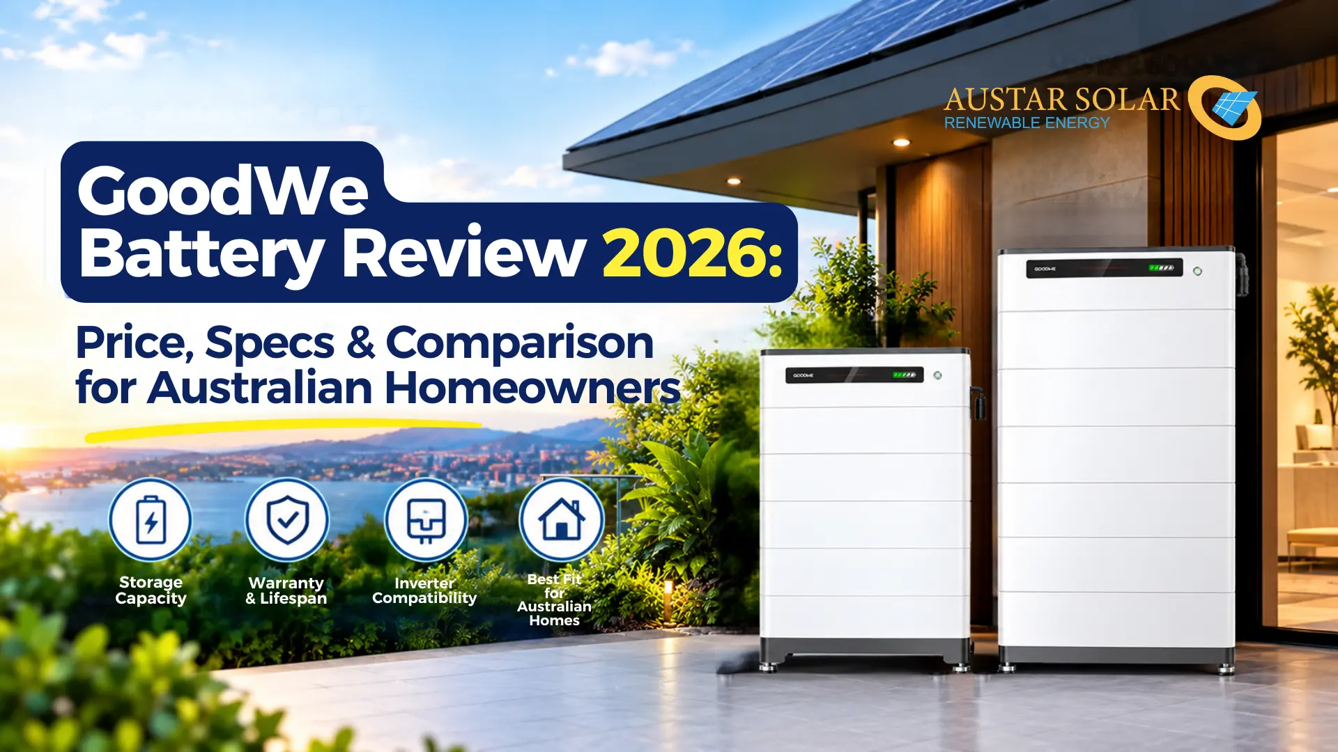 GoodWe Battery Review 2026 Price, Specs & Comparison for Australian Homeowners